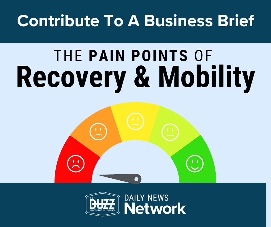 Pain Points of Recovery & Mobility