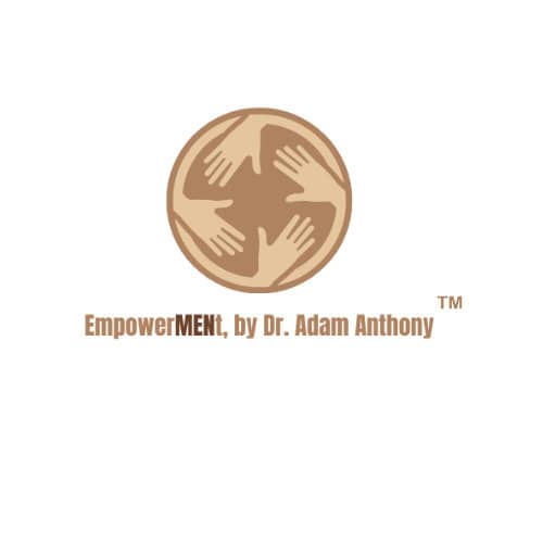 EmpowerMENt by Dr. Adam Anthony